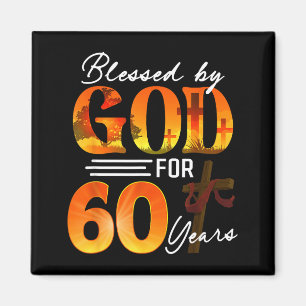 Von Gott gesegnet für 60 Jahre altes Geschenk 60.  Magnet