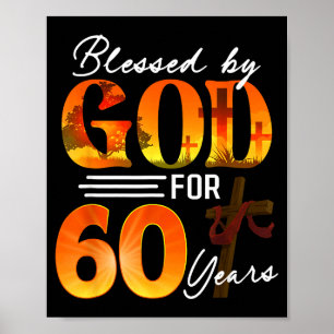 Von Gott gesegnet für 60 Jahre altes Geschenk 60. Poster