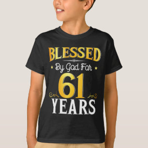 Von Gott gesegnet für 61 Jahre 61. Geburtstag Männ T-Shirt