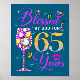 Von Gott gesegnet für 65-jährige Frauen 65. Geburt Poster