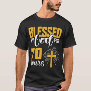 Von Gott gesegnet für 70 Jahre alt 70. Geburtstag T-Shirt