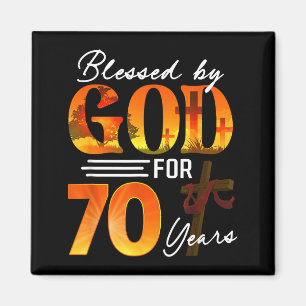 Von Gott gesegnet für 70 Jahre altes Geschenk 70. Magnet