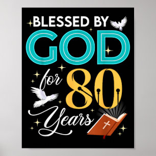 Von Gott gesegnet für 80 Jahre alt 80. Geburtstag Poster