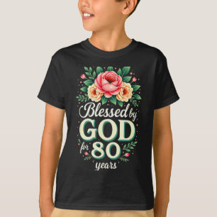 Von Gott gesegnet für 80 Jahre Religiöser 80. Gebu T-Shirt