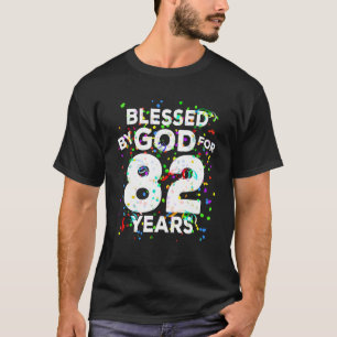 Von Gott gesegnet für 82 Jahre Shirt glücklich 82.