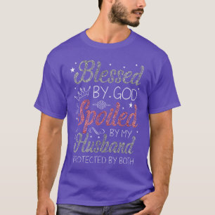 Von Gott gesegnet, von meinem Mann verwöhnt, gesch T-Shirt