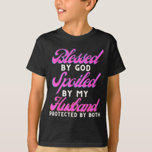 Von Gott gesegneter verwöhnter Ehemann geschützt T-Shirt