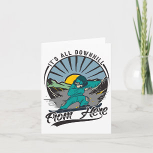 Von hier ist alles bergab - Snowboarden - Ski 1 Karte