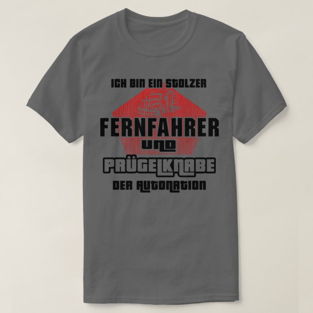 von Ich bin stolz LKW-Fahrer und Peitschenjunge de T-Shirt (Design vorne)