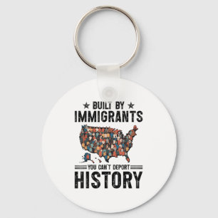 Von Immigranten erbaut, kann man kein historisches Schlüsselanhänger