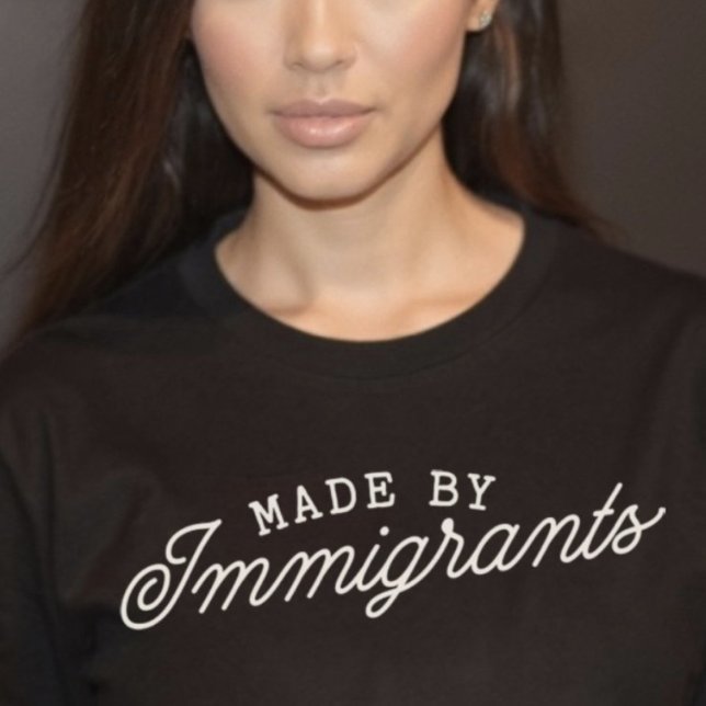 Von Immigranten hergestellt T-Shirt (Made by Immigrants T-Shirt)
