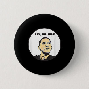 Von Ja können wir Ja sagen, wir haben Obama getan Button