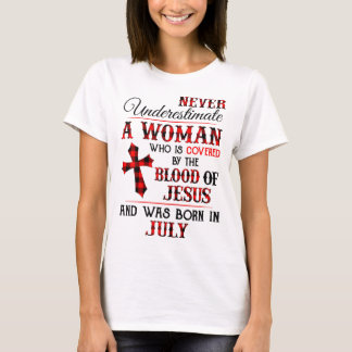 Von Jesus bedeckt und im Juli Geboren T-Shirt