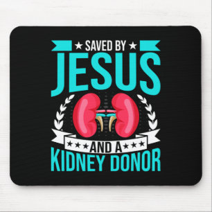 Von Jesus und einer Niere Spender Niere Krankheit Mousepad