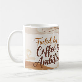 Von Kaffee & Ambition gespeist - Hustelische Tasse