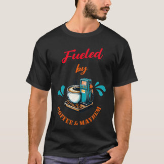 Von Kaffee-Mayhem-T-Shirt gespeist T-Shirt