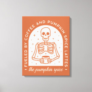 Von Kaffee und Pumpkinspülung gespeist Leinwanddruck