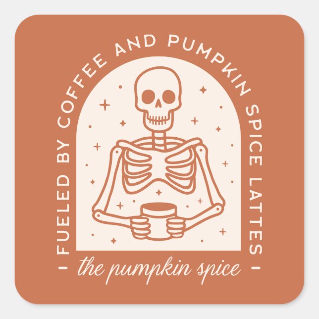 Von Kaffee und Pumpkinspülung gespeist Quadratischer Aufkleber (Vorderseite)