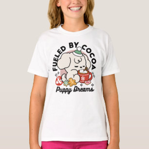 Von Kakao und Welpenträumen angetrieben - Niedlich T-Shirt