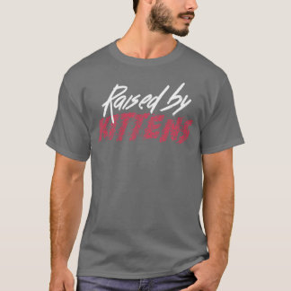 von Kätzchen aufgezogen T-Shirt