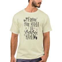 Von Mama bis Baby Mama Shirt, Schwangerschaftsoffe