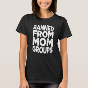 Von Mama-Gruppen von Mamas verboten T-Shirt