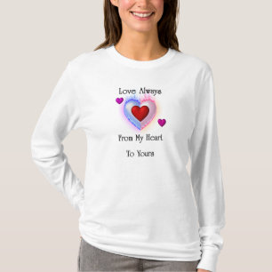 Von meinem Herzen zu Ihrem die lange T-Shirt