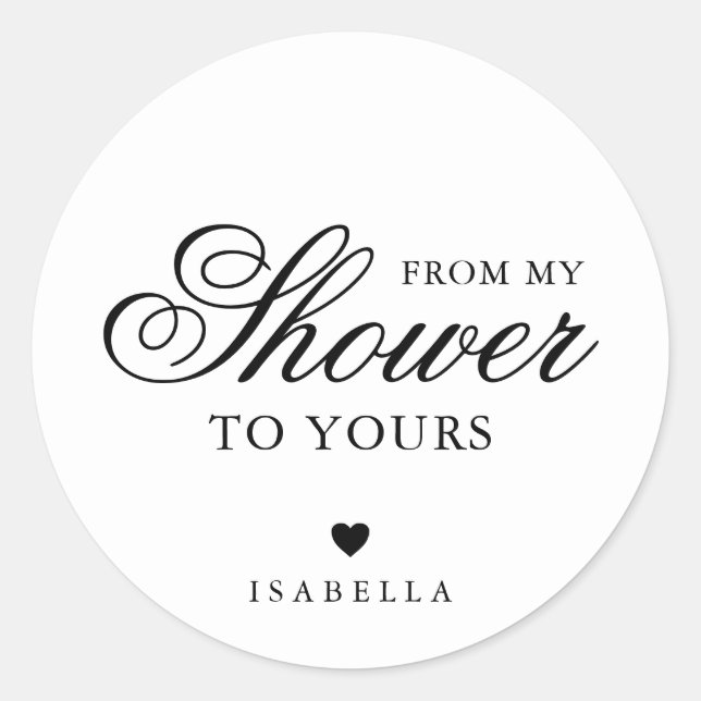 Von meiner Dusche zu deinem eleganten Brautparty Runder Aufkleber (Vorderseite)