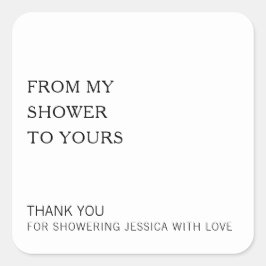 Von meiner Dusche zu deinem modernen Brautparty Ge Quadratischer Aufkleber