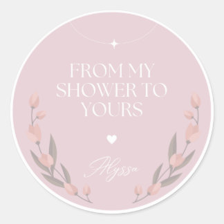 VON MEINER DUSCHE ZU DEINEN RUNDER AUFKLEBER