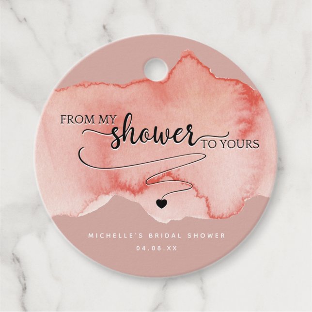 Von meiner Dusche zu deiner, Blush, Rose Gold Geschenkanhänger (Vorderseite)
