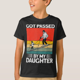Von meiner Tochter getreten Lustiges Skifahren _16 T-Shirt