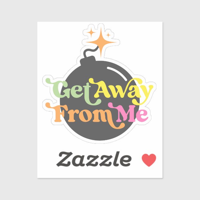 Von mir Bomb Funny Snarky Quote Grafik Aufkleber (Blatt)