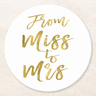 Von Miss zu Brautparty Party Gold Foil Runder Pappuntersetzer