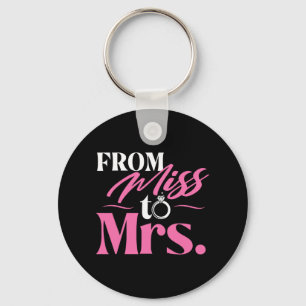 Von Miss zu Mrs. - Verheiratet Bride Bachelorette Schlüsselanhänger