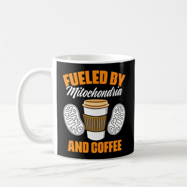 Von Mitochondria und dem Kaffeebiologen Mitoch ges Kaffeetasse (Links)