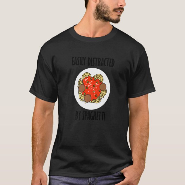 Von Pasta Noodles Sprichwort Spaghetti abgelenkt T-Shirt (Vorderseite)