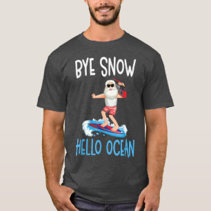 Von Schneeflocken Hallo OzeanWeihnachten im Juli T-Shirt