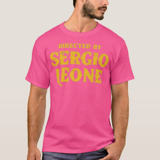 von Sergio Leone geleitet T-Shirt