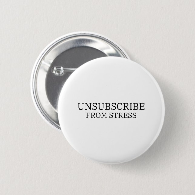 Von Stress abmelden Minimalistischer Anstecker Button (Vorne & Hinten)