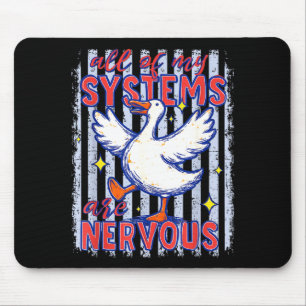 Von Systemen sind nervöse Gans-Streifen lustig sag Mousepad