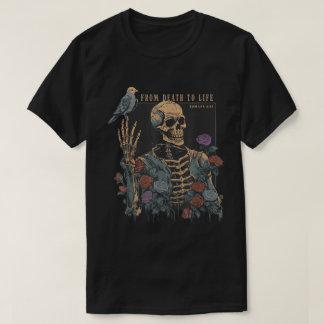 Von Tod zu Leben Bibel Skelett Kunst T-Shirt