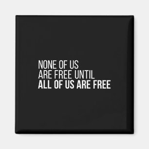 Von uns sind frei, bis wir alle frei sind #3 magnet