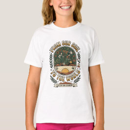 Von unserem Boden in die Welt T-Shirt