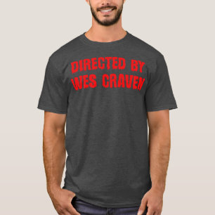 Von Wes Craven Red Text geleitet T-Shirt
