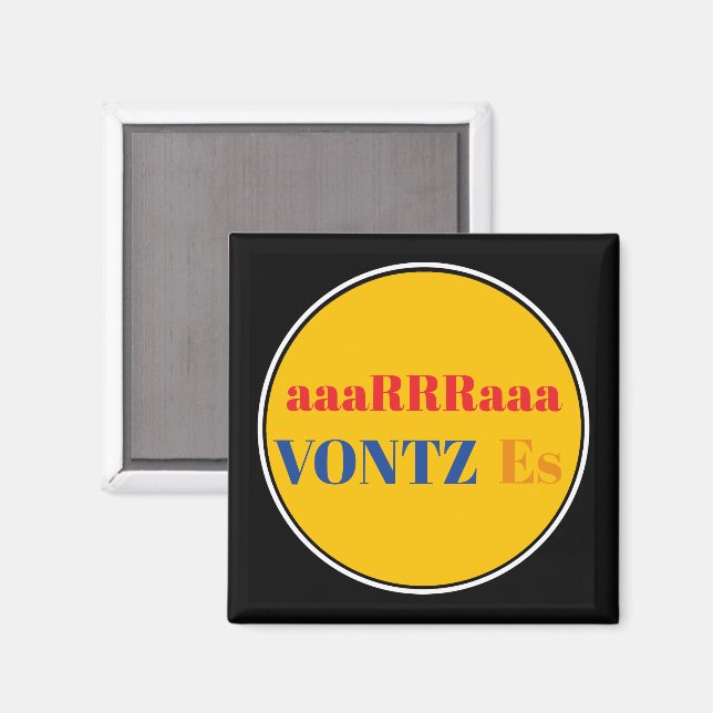 Vontz Es Magnet (Vorderseite/Rückseite)