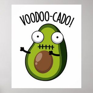Voodoo-cado Lustiger Avocado-Spruch Poster