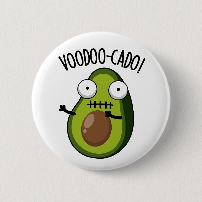 Voodoo-cado Lustiger Avocado-Wortwitz  Button (Vorderseite)