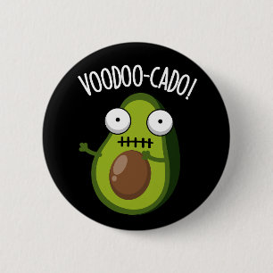 Voodoo-cado Lustiger Avocado-Wortwitz Dunkler Hint Button