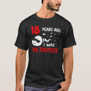 Vor 18 Jahren war ich der schnellste Geburtstag T-Shirt